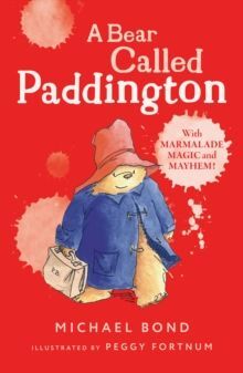 A BEAR CALLED PADDINGTON