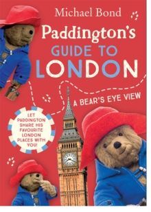 PADDINGTONS GUIDE TO LONDON