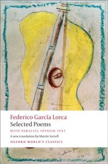 SELECTED POEMS : WITH PARALLEL SPANISH TEXT