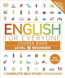 L2. ENGLISH FOR EVERYONE COURSE BEGINNER : A COMPLETE SELF-STUDY PROGRAMME