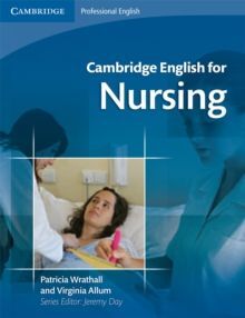 CAMBRIDGE ENGLISH FOR NURSING INTERMEDIATE PLUS STUDENT'S BOOK WITH AUDIO CDS (2)