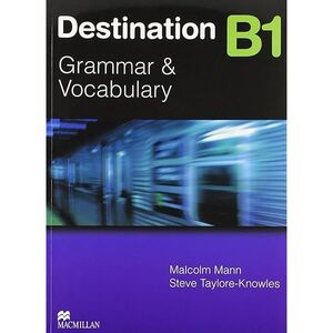 DESTINATION B1 - STUDENT'S BOOK WITH ANSWER KEY. NEW EBOOK COMPONENT INCLUDED.