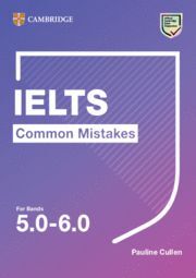 IELTS COMMON MISTAKES FOR BANDS 5. 0-6. 0.