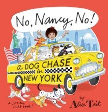 NO, NANCY, NO! A DOG CHASE IN NEW YORK