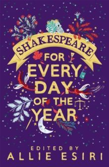 SHAKESPEARE FOR EVERY DAY OF THE YEAR