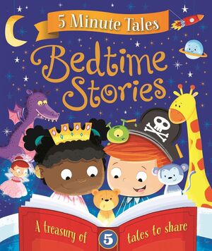 5 MINUTE TALES: BEDTIME STORIES