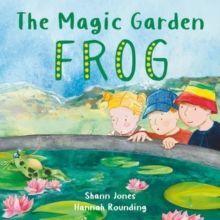 FROG. THE MAGIC GARDEN