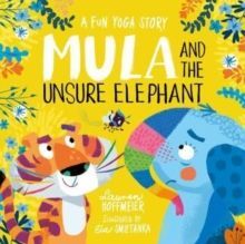 MULA AND THE UNSURE ELEPHANT