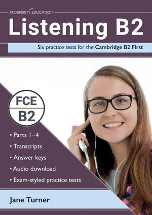 B2. LISTENING:SIX PRACTICE TESTS FOR THE CAMBRIDGE