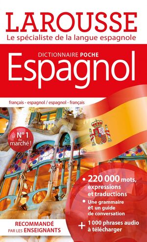 DICTIONNAIRE LAROUSSE POCHE ; FRANÇAIS-ESPAGNOL / ESPAGNOL-FRANÇAIS