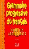 INTERMEDIAIRE: GRAMMAIRE PROGRESSIVE DU FRANÇAIS POUR ADOLESCENTS