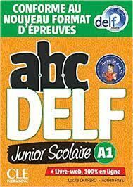 ABC DELF JUNIOR SCOLAIRE - NIVEAU A1 - LIVRE + DVD + LIVRE-WEB - CONFORME AU NOU