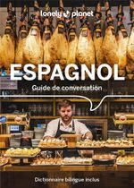 ESPAGNOL: GUIDE DE CONVERSATION