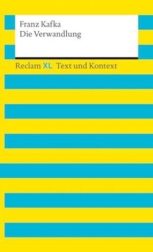 DIE VERWANDLUNG. TEXTAUSGABE MIT KOMMENTAR UND MATERIALIEN