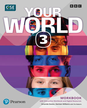 YOUR WORLD 3 WORKBOOK & INTERACTIVE WORKBOOK AND DIGITAL RESOURCESACCESS CODE