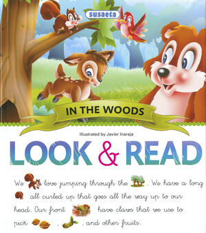 IN THE WOODS. LOOK AND READ