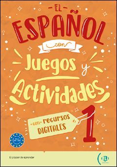 1. EL ESPAÑOL CON JUEGOS Y ACTIVIDADES