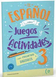 3. EL ESPAÑOL CON JUEGOS Y ACTIVIDADES